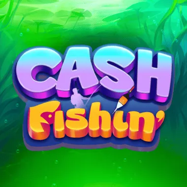 Cash Fishin'